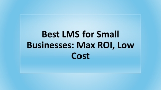 Best LMS for Small Businesses: Max ROI, Low Cost