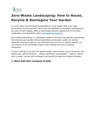 Zero-Waste Landscaping_ How to Reuse, Recycle & Reimagine Your Garden