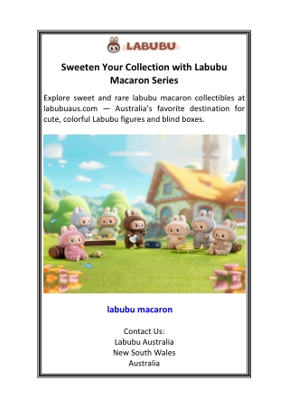 Sweeten Your Collection with Labubu Macaron Series