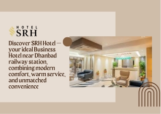 Business Hotel near Dhanbad railway station(Hotel SRH)