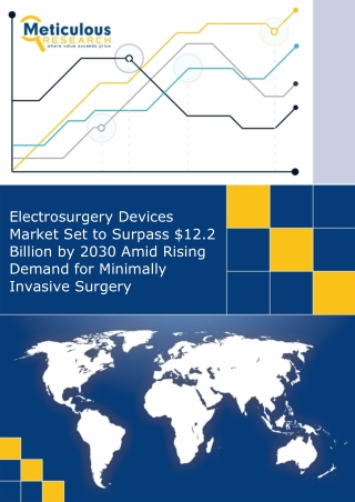 Electrosurgery Market to be Worth $8.99 Billion by 2031