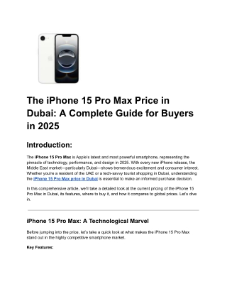 The iPhone 15 Pro Max Price in Dubai: A Complete Guide for Buyers in 2025