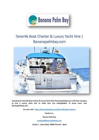 Tenerife Boat Charter & Luxury Yacht Hire | Bananapalmbay.com