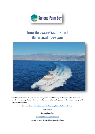 Tenerife Luxury Yacht Hire | Bananapalmbay.com