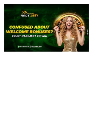 Confused About Welcome Bonuses? Trust RaceJeet to Win