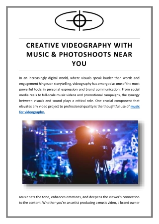 Creative Videography with Music & Photoshoots Near You