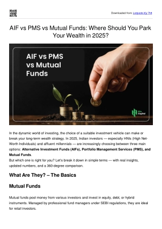 AIF vs PMS vs Mutual Funds: Where Should You Park Your Wealth in 2025?