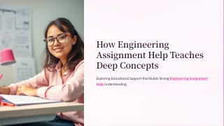 How Engineering Assignment Help Teaches Deep Concepts