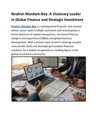 Ibrahim Mardam-Bey: Global Leader in Finance and Strategic Investment