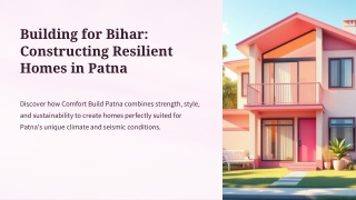 Wondering which construction materials are best for Patna’s climate?