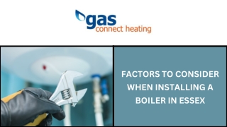 Factors to Consider When Installing a Boiler in Essex