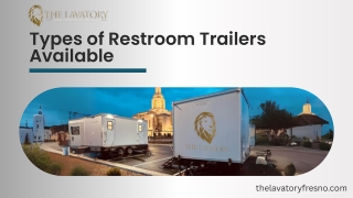 Types of Restroom Trailers Available