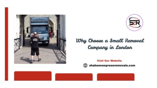 Why Choose a Small Removal Company in London