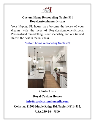 Custom Home Remodeling Naples Fl  Royalcustomhomesllc.com