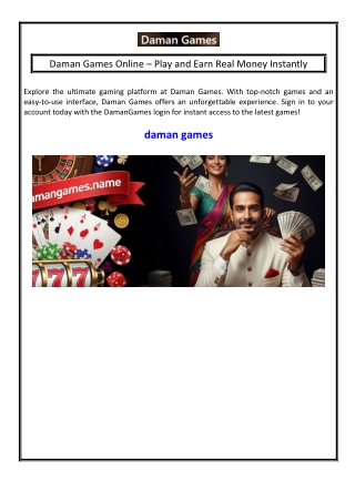 Daman Games Online – Play and Earn Real Money Instantly