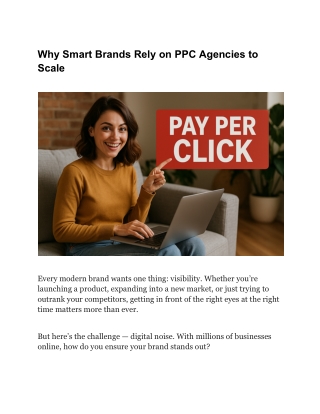 Why Smart Brands Rely on PPC Agencies to Scale