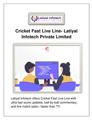 Cricket Fast Live Line- Latiyal Infotech Private Limited