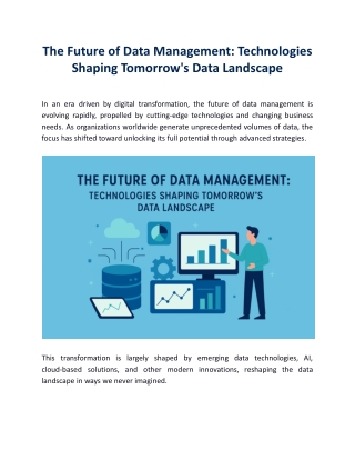 The Future of Data Management: Technologies Shaping Tomorrow's Data Landscape