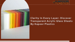 Clarity in Every Layer Discover Transparent Acrylic Glass Sheets:Kapoor Plastics