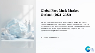 Face Mask Market Report 2025 and its Size Share and Forecast