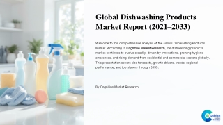 Dishwashing Products Market Report 2025 and its Size Share and Forecast