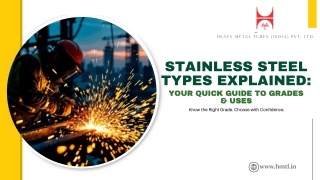 Stainless Steel Types Explained: Your Quick Guide to Grades & Uses