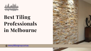 Best Tiling Professionals in Melbourne - www.philtongroup.com.au