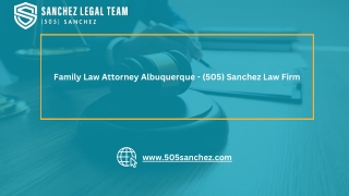 Family Law Attorney Albuquerque - (505) Sanchez Law Firm