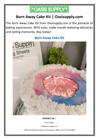 Burn Away Cake Kit.Oasisupply
