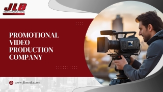 Promotional Video Production Company - JLB Media Productions