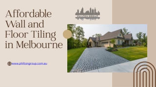 Affordable Wall and Floor Tiling in Melbourne - www.philtongroup.com.au