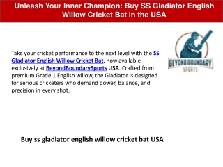 Unleash Your Inner Champion Buy SS Gladiator English Willow Cricket Bat in the USA
