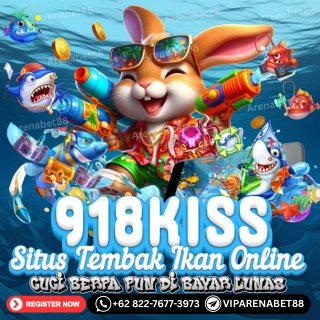 Main 918KISS di Situs Tembak Ikan Online Terpercaya