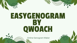 How to Build a Genogram Online: EasyGenogram by Qwoach