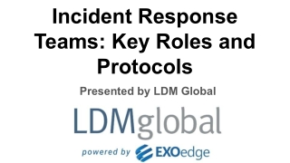 Incident Response Teams_ Key Roles and Protocols
