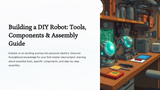 building a diy robot tools components assembly