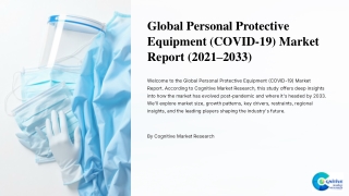 Personal Protective Equipment COVID 19 Market Report 2025 and its Size Share and Forecast