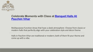 There are Banquet Halls in Paschim Vihar