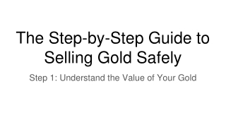 the step by step guide to selling gold safely