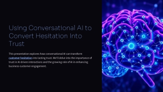 Using-Conversational-AI-to-Convert-Hesitation-Into-Trust