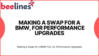 making a swap for a bmw for performance upgrades