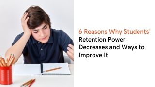 PDF - 6 Reasons Students' Retention Power Decreases
