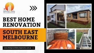 Best Home Renovation in South East Melbourne | The Dynamik Developments