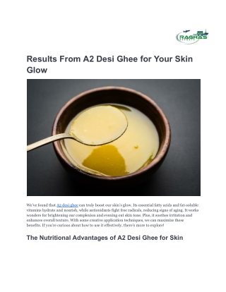 Results From A2 Desi Ghee for Your Skin Glow