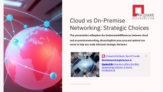 cloud vs on premise networking strategic choices