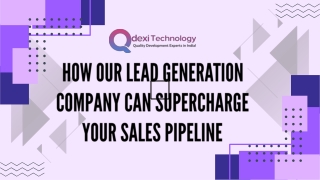 Trusted Lead Generation Company Helping You Convert More Lead - Qdexi Technology