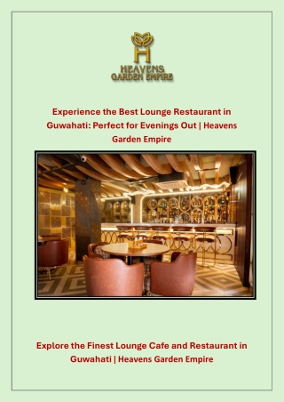 Explore the Finest Lounge Cafe and Restaurant in Guwahati | Heavens Garden Empir