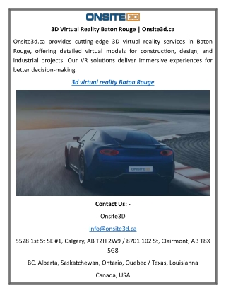3D Virtual Reality Baton Rouge Onsite3d.ca