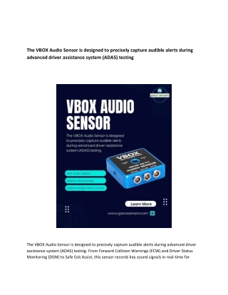 The VBOX Audio Sensor is designed to precisely capture audible alerts during advanced driver assistance system (ADAS) te
