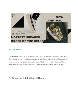 The Hottest Sneaker Drops of the Season by fashion needles - Google Docs